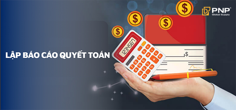 Cần phải lập báo cáo quyết toán hải quan trong kinh doanh