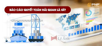 What is a customs finalization report