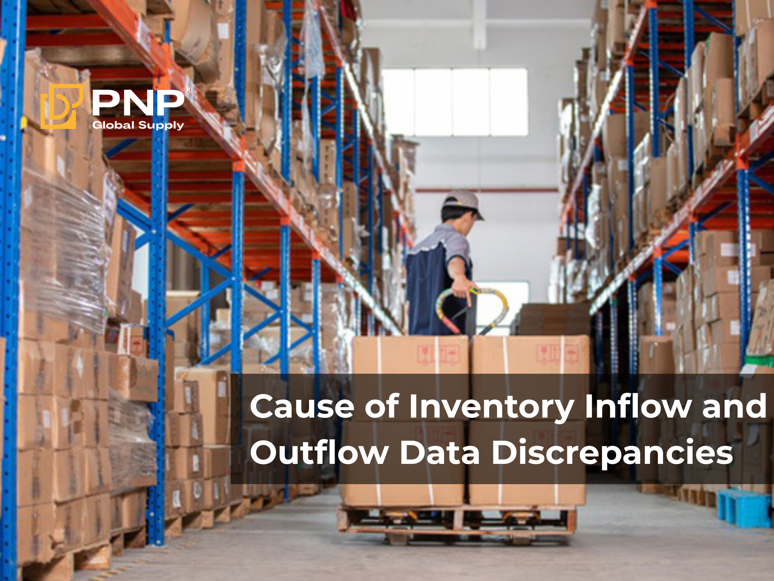 How to Calculate Inventory Inflow and Outflow Accurately: Causes of Data Discrepancies and Effective Solutions